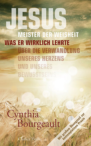 „Jesus. Meister der Weisheit“ von Cynthia Bourgeault
